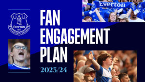 Everton Fan Engagement Plan 2023-24 Front Cover